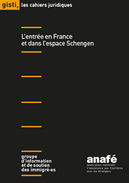 L'entrée en France et dans l'espace Schengen
