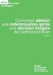 Comment obtenir une indemnisation après une décision illégale de l'administration